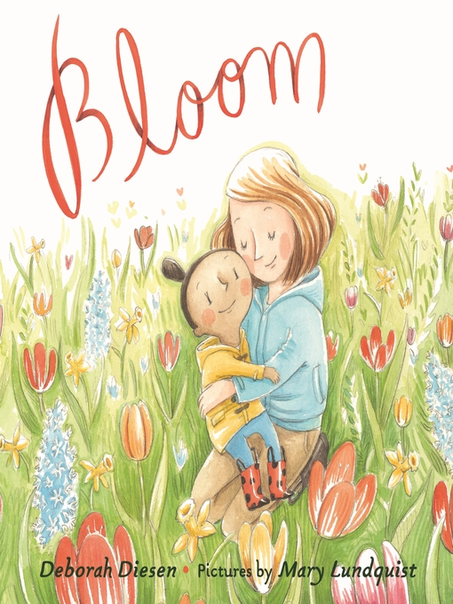 Title details for Bloom by Deborah Diesen - Wait list